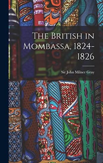 The British in Mombassa, 1824-1826