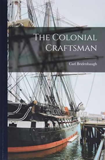 The Colonial Craftsman