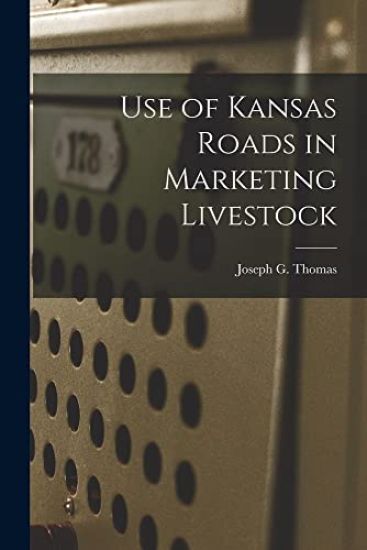 Use of Kansas Roads in Marketing Livestock