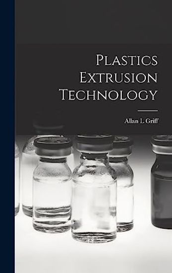 Plastics Extrusion Technology