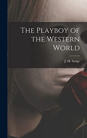 The Playboy of the Western World