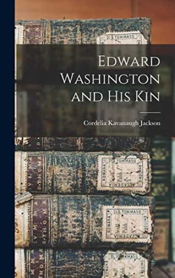 Edward Washington and His Kin
