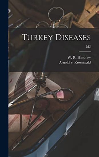 Turkey Diseases; M3