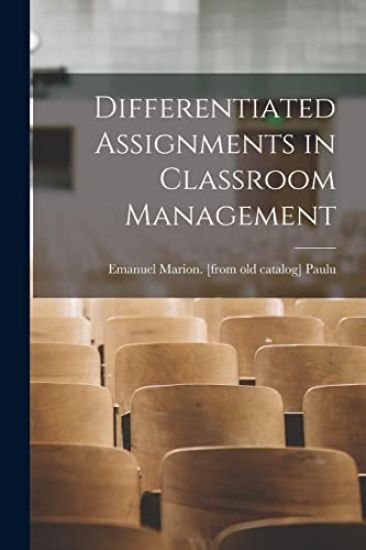 Differentiated Assignments in Classroom Management