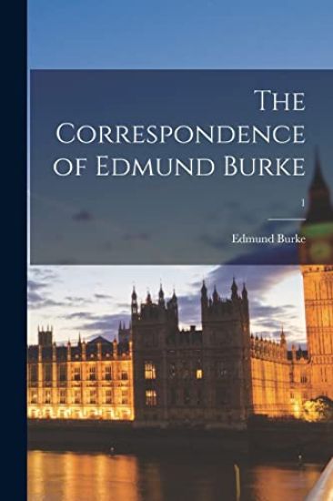 The Correspondence of Edmund Burke; 1