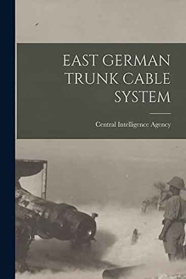 East German Trunk Cable System