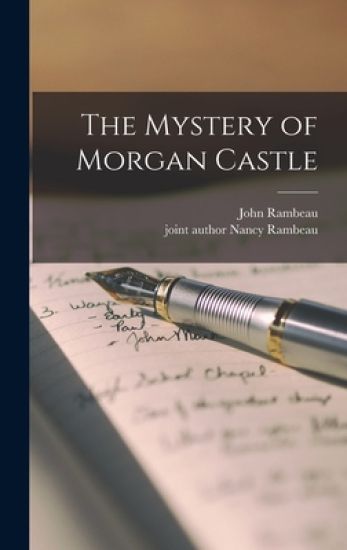 The Mystery of Morgan Castle