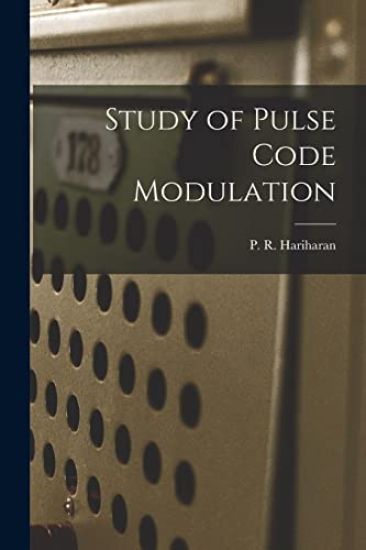 Study of Pulse Code Modulation