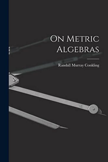 On Metric Algebras