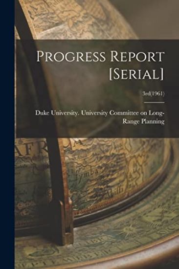 Progress Report [serial]; 3rd(1961)