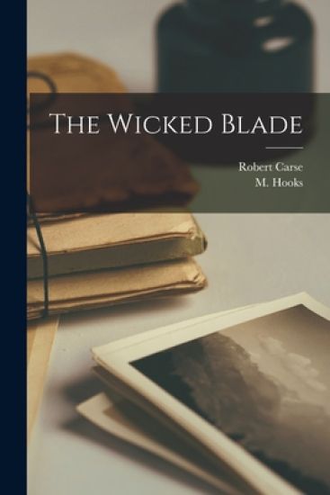 The Wicked Blade