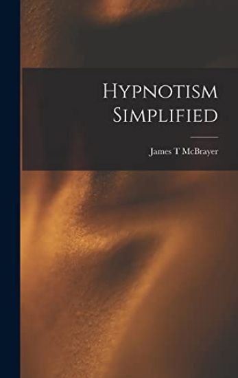 Hypnotism Simplified