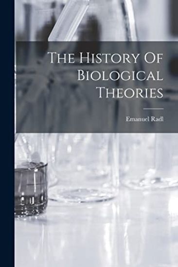 The History Of Biological Theories