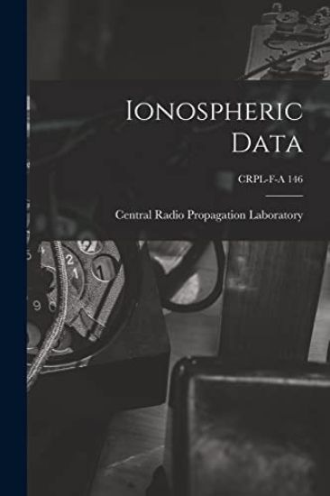 Ionospheric Data; CRPL-F-A 146