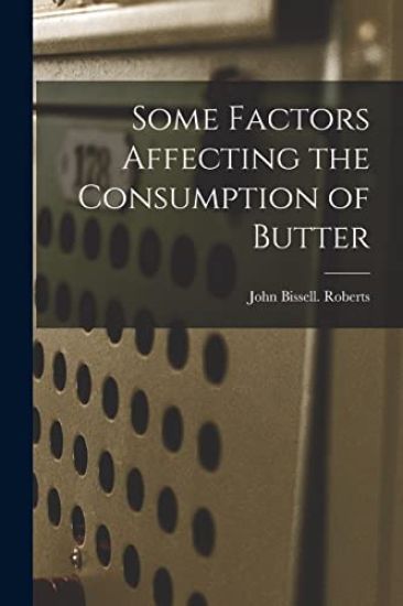 Some Factors Affecting the Consumption of Butter