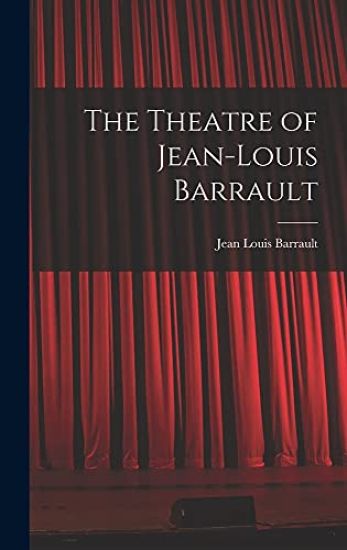 The Theatre of Jean-Louis Barrault