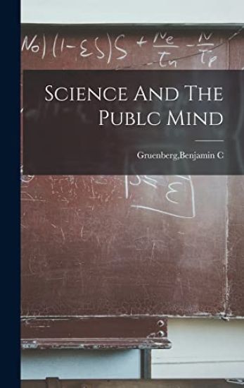 Science And The Publc Mind
