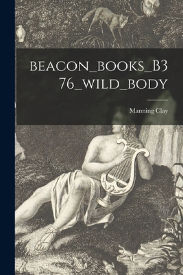 Beacon_books_B376_wild_body