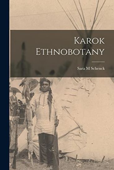 Karok Ethnobotany