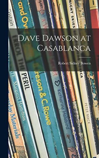 Dave Dawson at Casablanca
