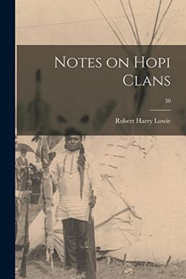 Notes on Hopi Clans; 30