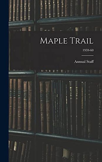 Maple Trail; 1959-60
