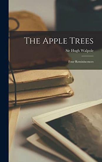 The Apple Trees: Four Reminiscences