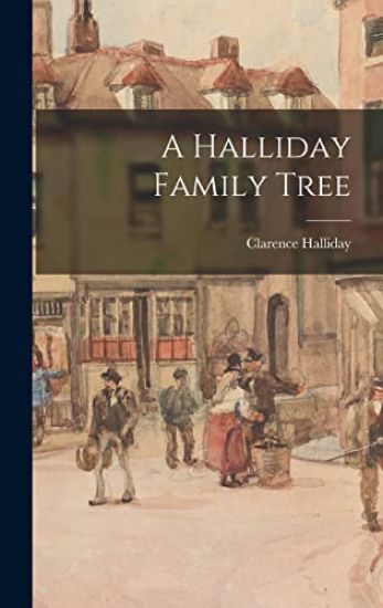 A Halliday Family Tree