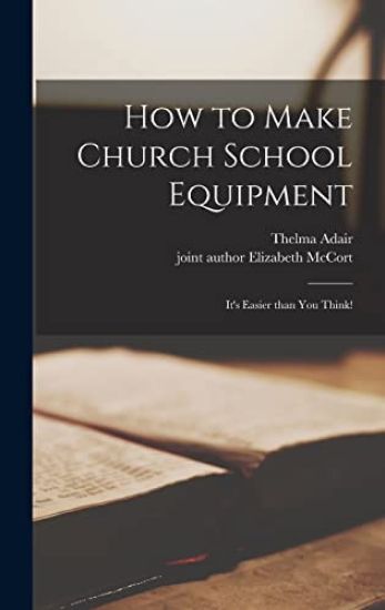 How to Make Church School Equipment: It's Easier Than You Think!