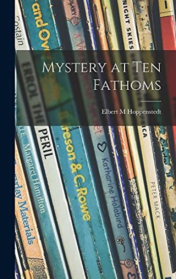 Mystery at Ten Fathoms