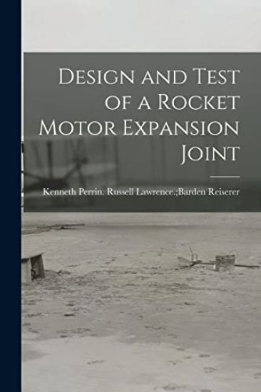 Design and Test of a Rocket Motor Expansion Joint