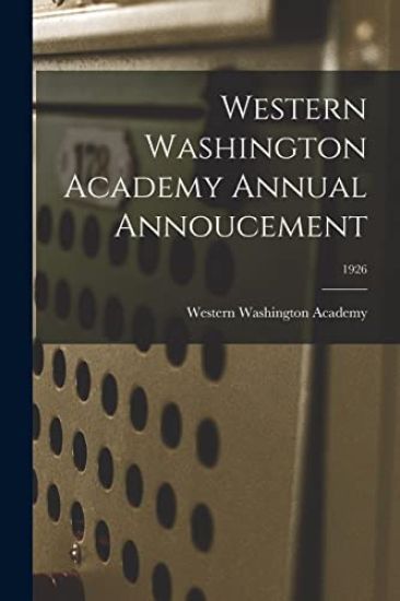 Western Washington Academy Annual Annoucement; 1926