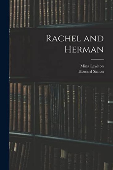 Rachel and Herman