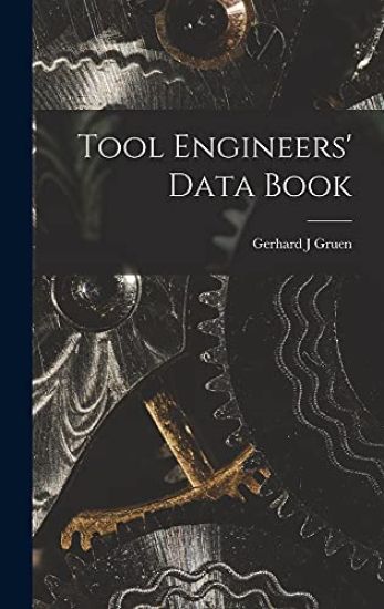 Tool Engineers' Data Book