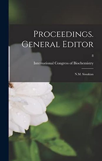 Proceedings. General Editor: N.M. Sissakian; 8