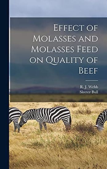 Effect of Molasses and Molasses Feed on Quality of Beef