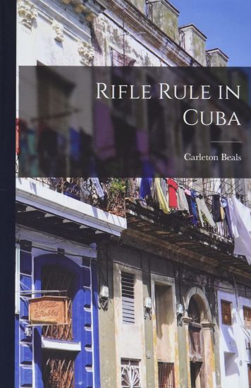Rifle Rule in Cuba