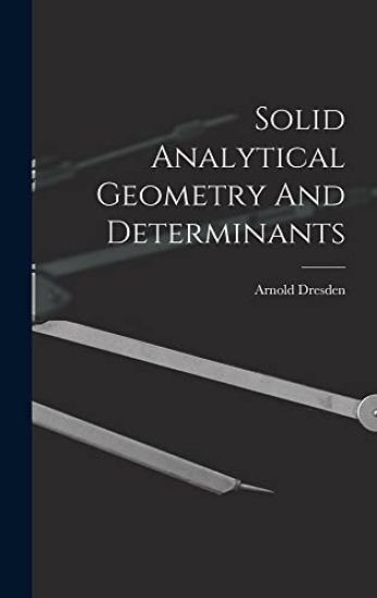Solid Analytical Geometry And Determinants
