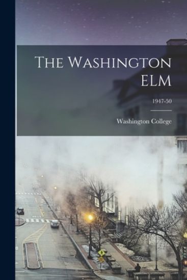 The Washington ELM; 1947-50