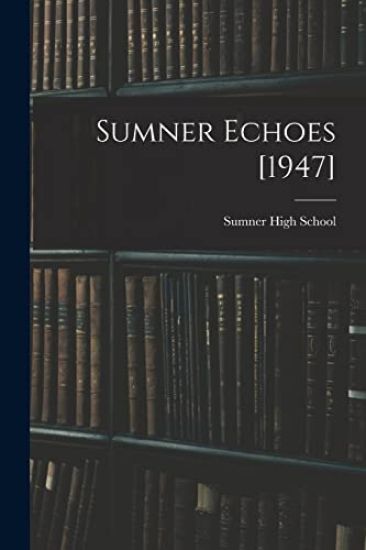 Sumner Echoes [1947]