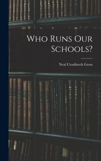 Who Runs Our Schools?