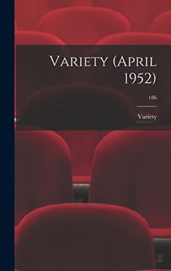 Variety (April 1952); 186