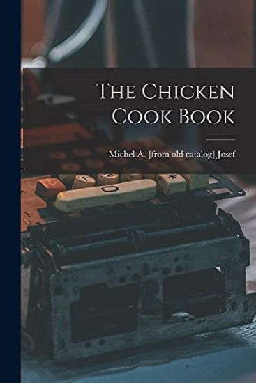 The Chicken Cook Book