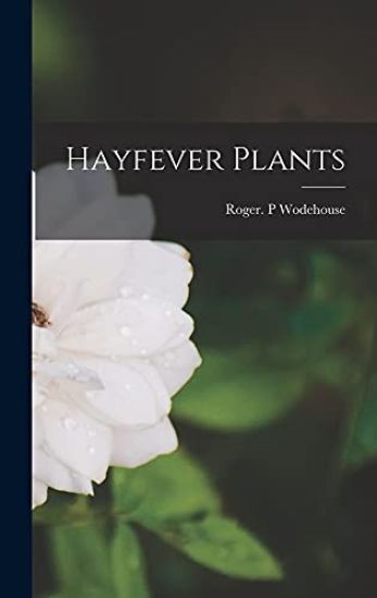 Hayfever Plants