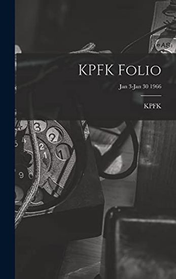 KPFK Folio; Jan 3-Jan 30 1966