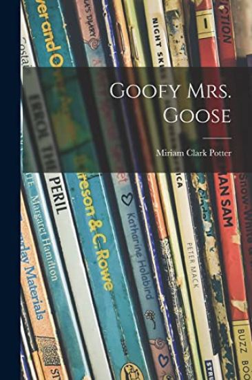 Goofy Mrs. Goose