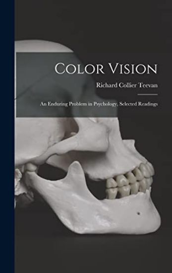 Color Vision: an Enduring Problem in Psychology, Selected Readings