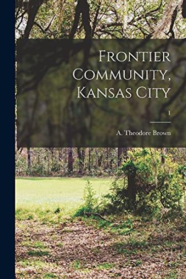 Frontier Community, Kansas City; 1