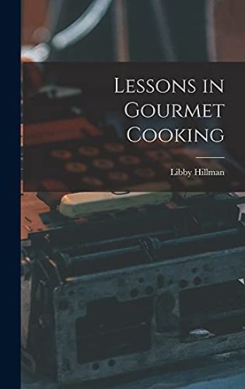 Lessons in Gourmet Cooking