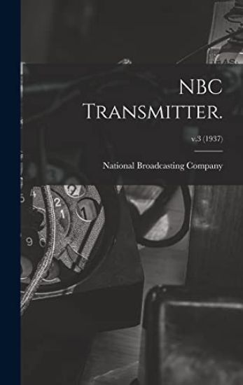 NBC Transmitter.; v.3 (1937)